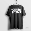 Trendy Official Charlie Kirk This Is Our Turning Point X Montana State University 2 Sided