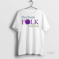 Trendy Official Durham Folk Festival Tee Sweater