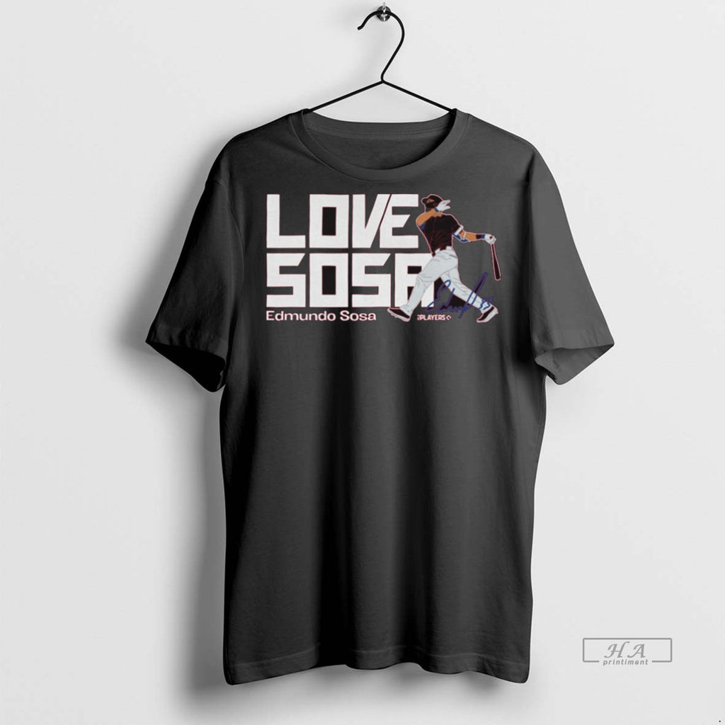 Trendy Official Edmundo Sosa Love Sosa Philadelphia Phillies Mlb Signature Tee Sweater