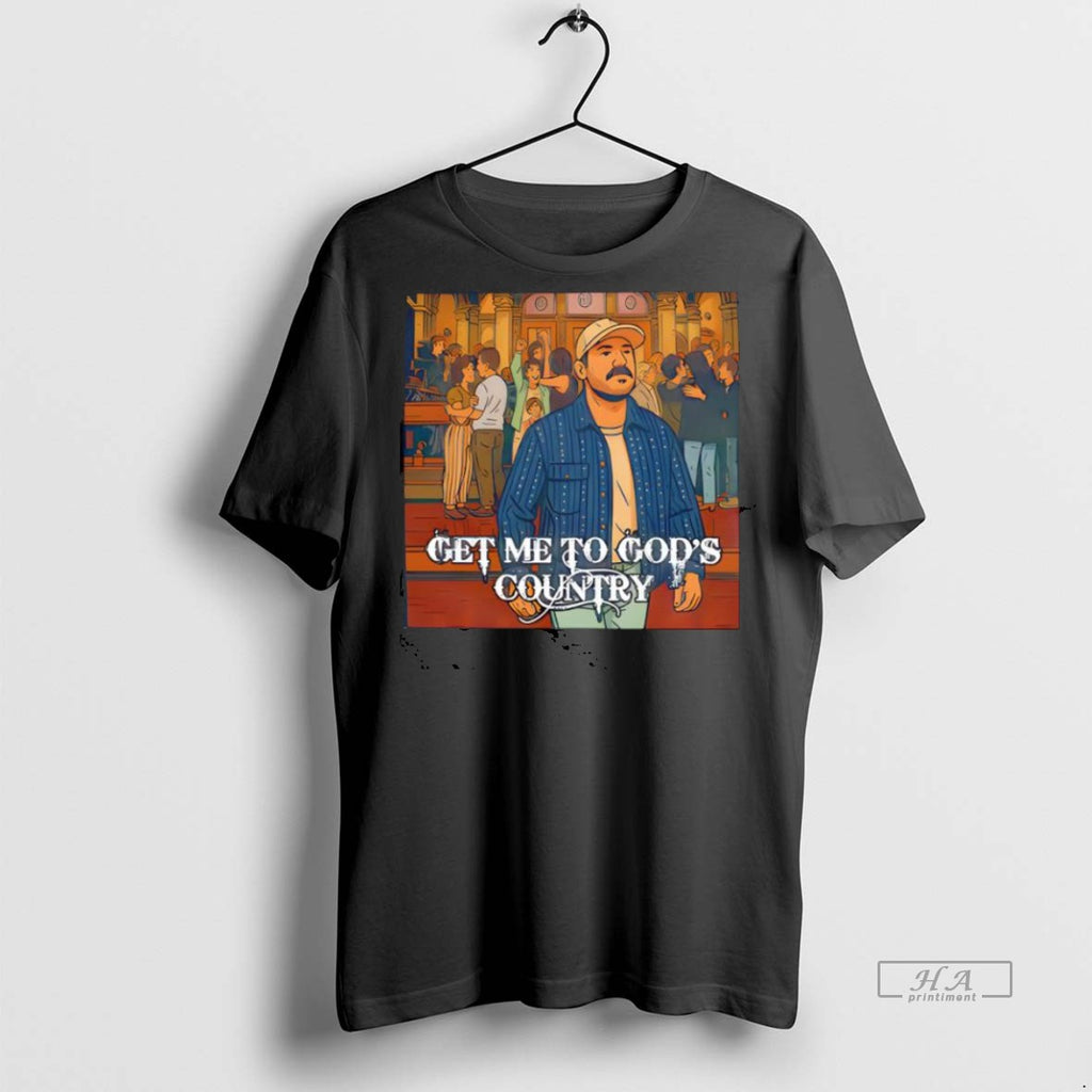Trendy Official Get Me To Gods Country Funny Meme Saturday Night Live Morgan Joke Tee