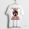 Trendy Official Gnome Nope I Cant Go To Hell Satan Still Has A Restraining Order