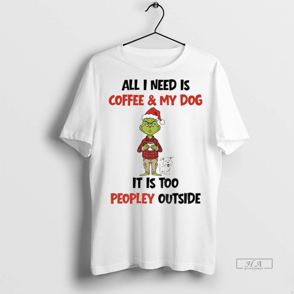 Trendy Official Grinch Santa Hat All I Need Is Coffee And My Dog It Is