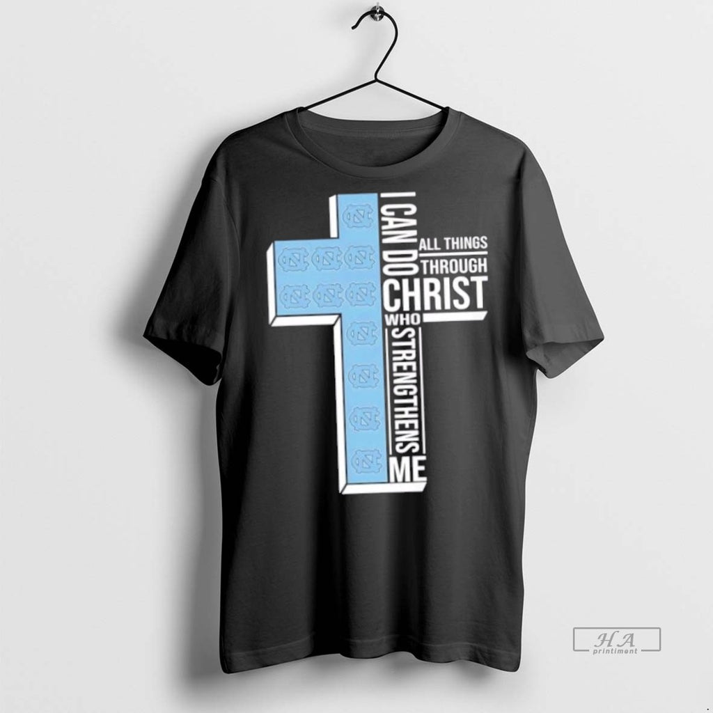Trendy Official I Can Do All Things Through Christ Who Strengthens Me North Carolina Tar