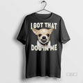Trendy Official I Got That Dog In Me Tee Sweater