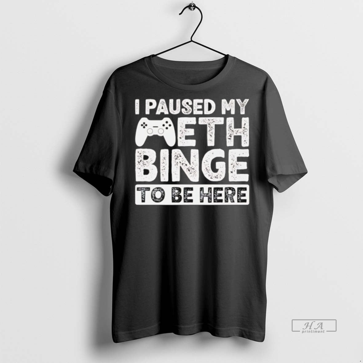 Trendy Official I Paused My Meth Binge To Be Here Game Tee Sweater