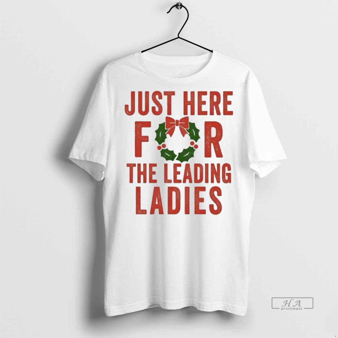 Trendy Official Just Here For The Leading Christmas Tee Sweater