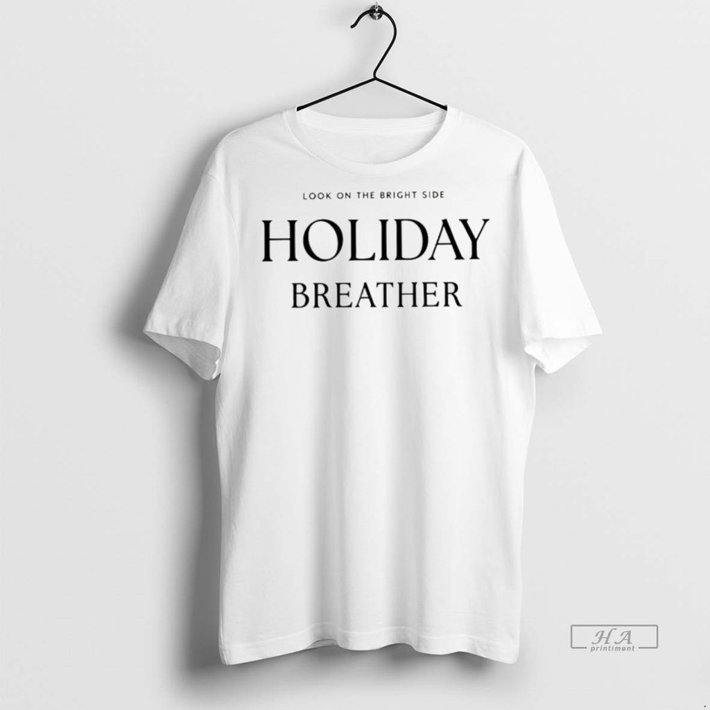 Trendy Official Look On The Bright Side Holiday Breather Tee Sweater