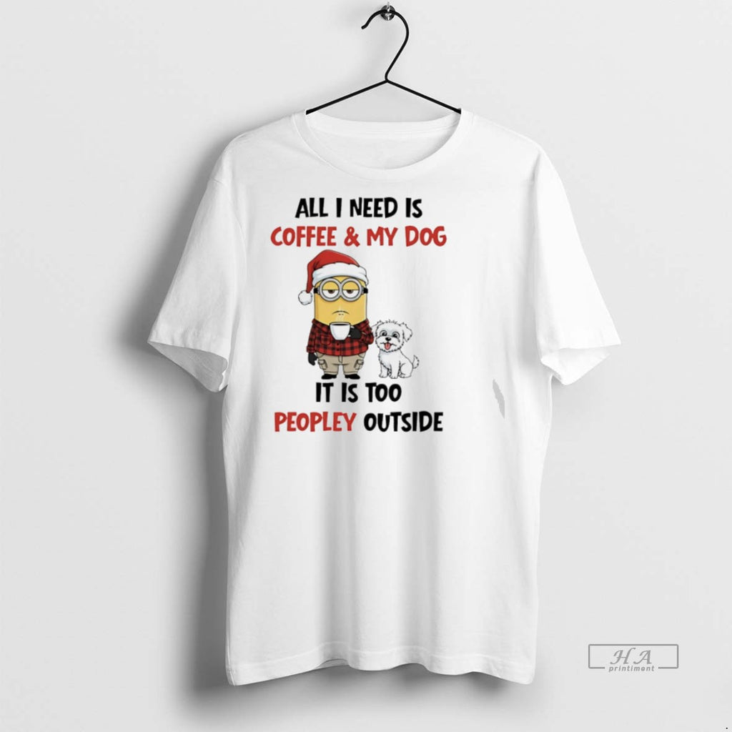 Trendy Official Minion And Dog All I Need Is Coffee And My Dog It Is