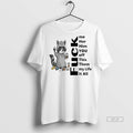 Trendy Official Raccoon Me Her Him You Off This Them My Life It All Fuck