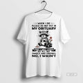 Trendy Official Racoon When I Die Please Do Not Put In My Obituary That