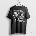 Trendy Official Skeleton I Love Being Me It Pisses Off All The Right People Tee