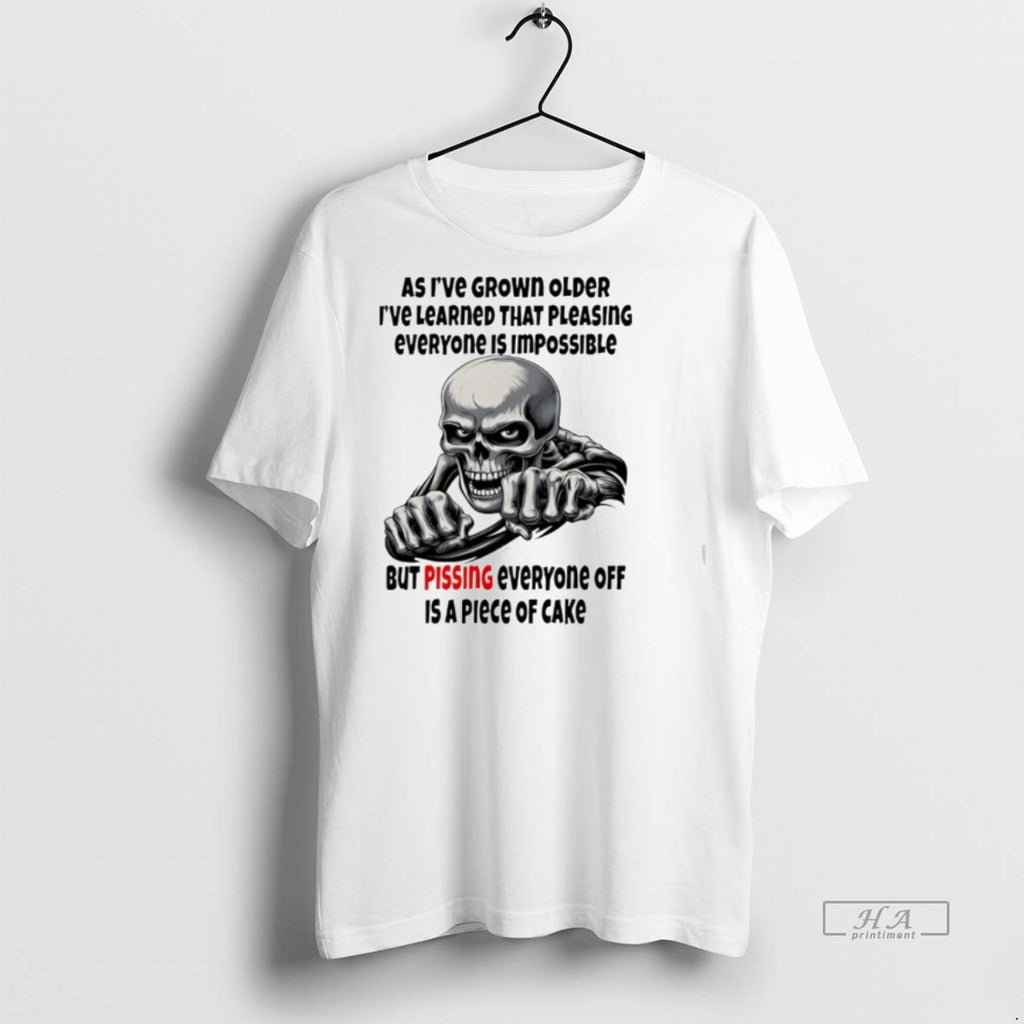 Trendy Official Skull As Ive Grown Older Ive Learned That Pleasing Everyone Tee Sweater