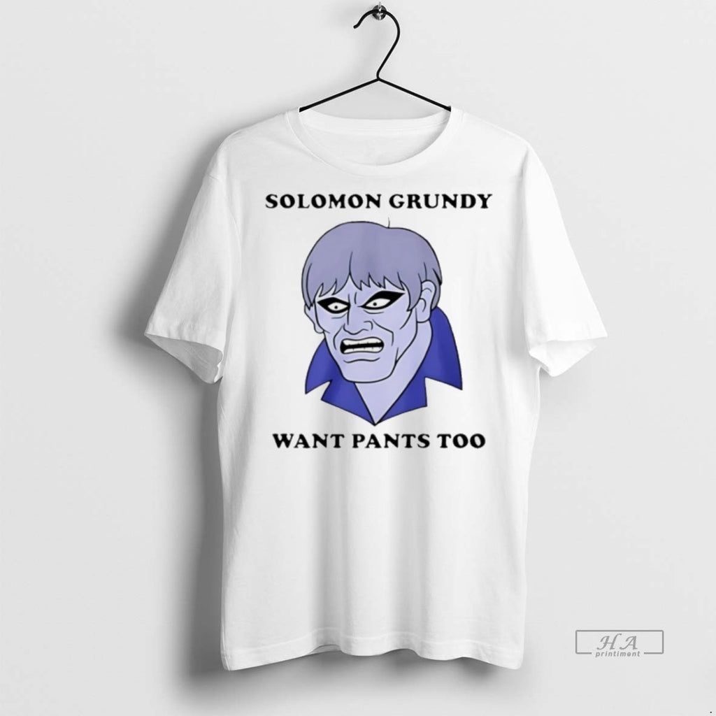 Trendy Official Solomon Grundy Want Pants Too Tee Sweater