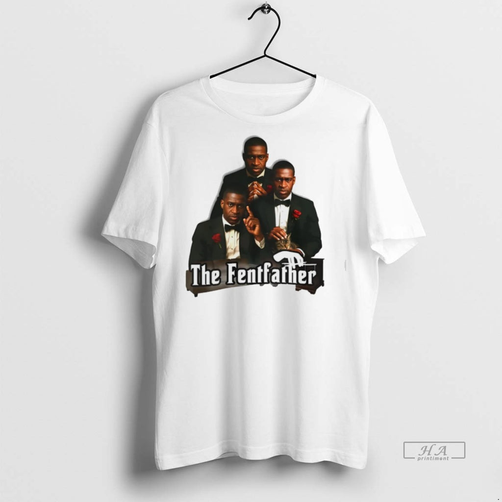Trendy Official The Fentfather George Floyd Funny Tee Sweater