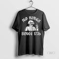 Trendy Official Washington Skeleton Middle Finger No Kings Since 1776 Tee Sweater