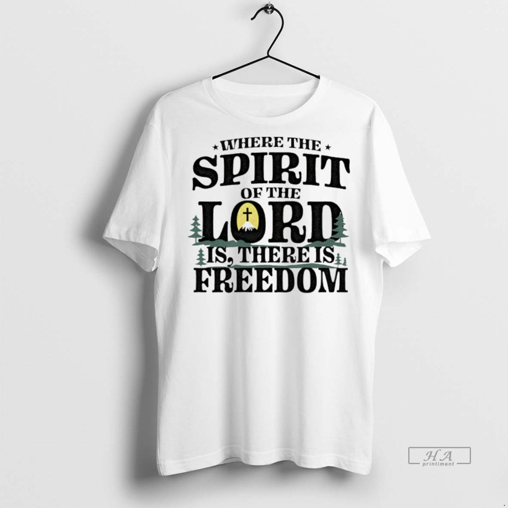 Trendy Official Where The Spirit Of The Lord Is There Is Freedom Tee Sweater