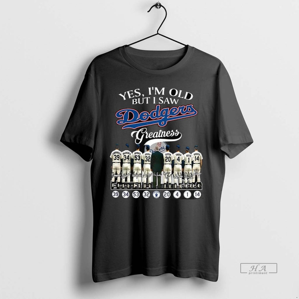 Trendy Official Yes Im Old But I Saw Los Angeles Dodgers Greatness Player Signature Skyline