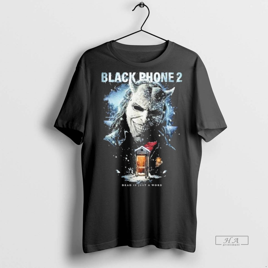 Trendy Official Black Phone 2 Dead Is Just A Word Cold Call Tee Sweater
