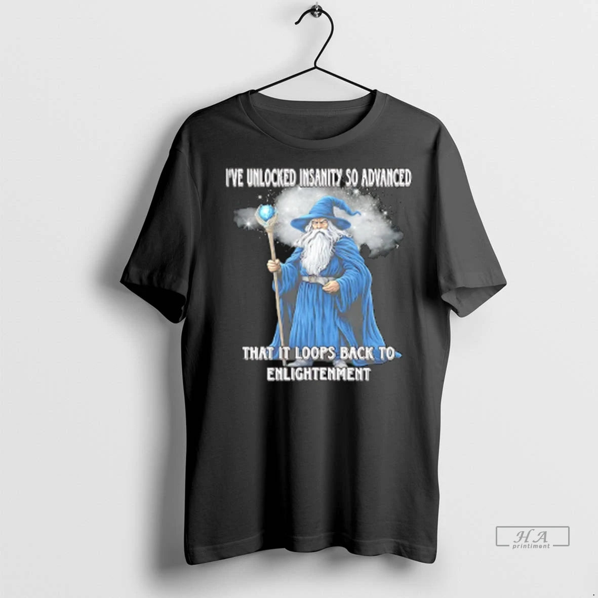Trendy Officials Ive Unlocked Insanity So Advanced It Loops Back To Enlightenment Wizard Shirt Sweater