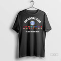 Trendy Officials Sec Social Club It Just Means More Ornaments Shirt Sweater
