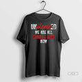 Trendy Officials Unsilence We Are All Charlie Kirk Now Shirt Sweater