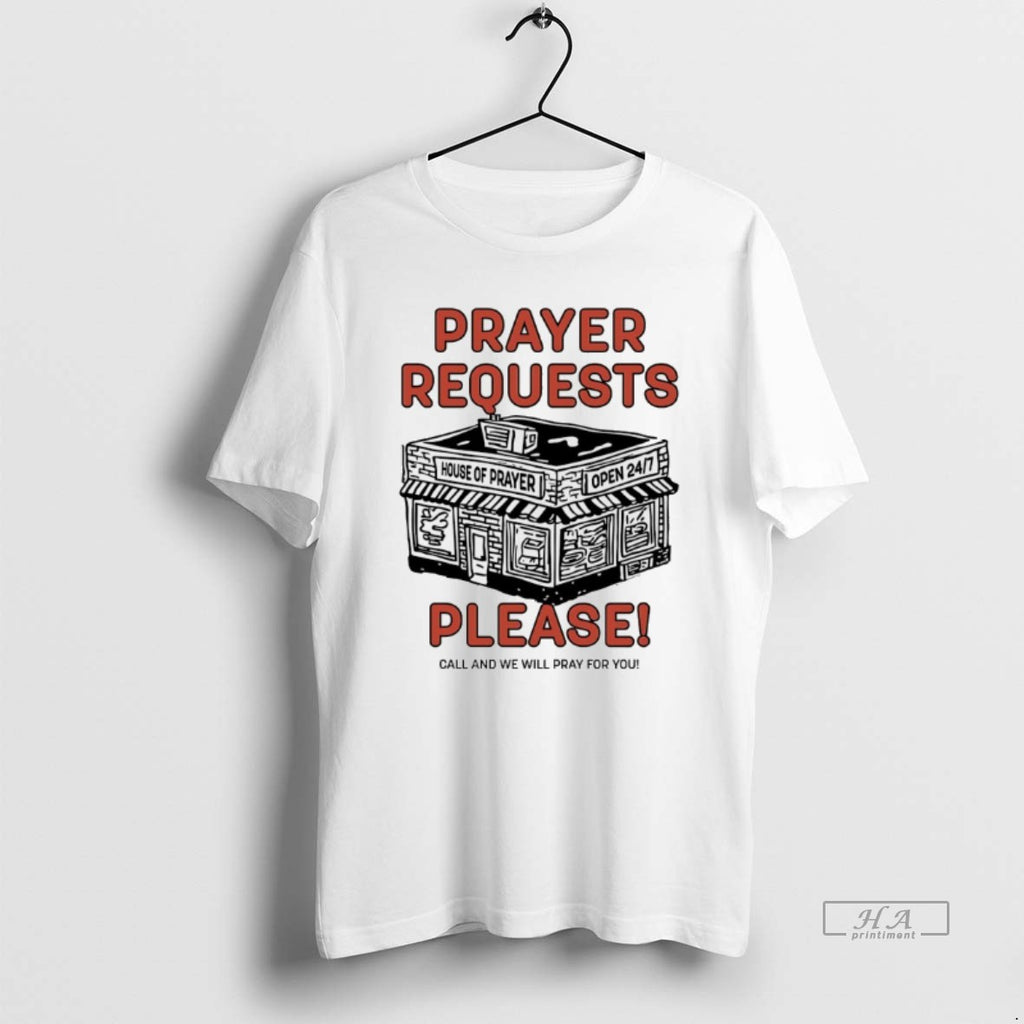 Trendy Prayer Requests Please Call And We Will Pray For You