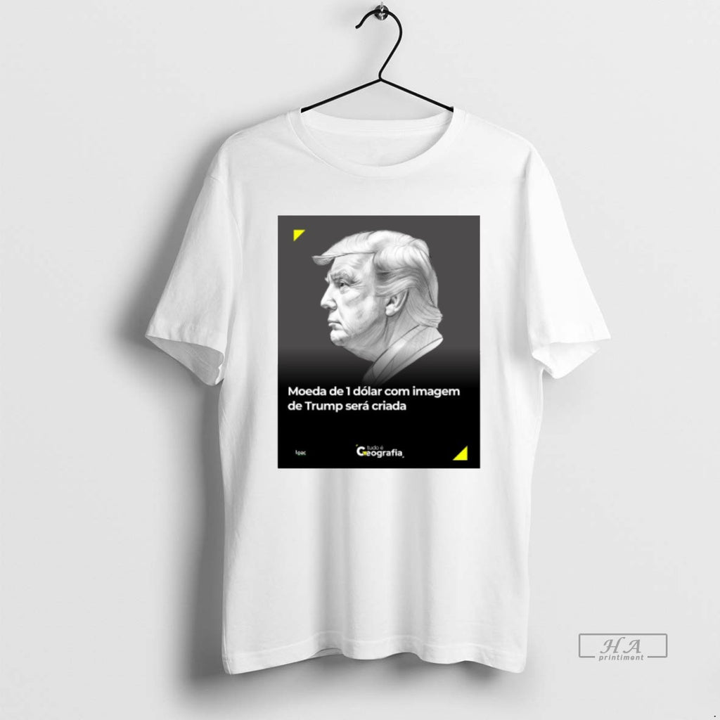 Trendy Presidente Donald Trump Moeda De 1 Dolar Com Imagem De Trump Sera Criada Tee