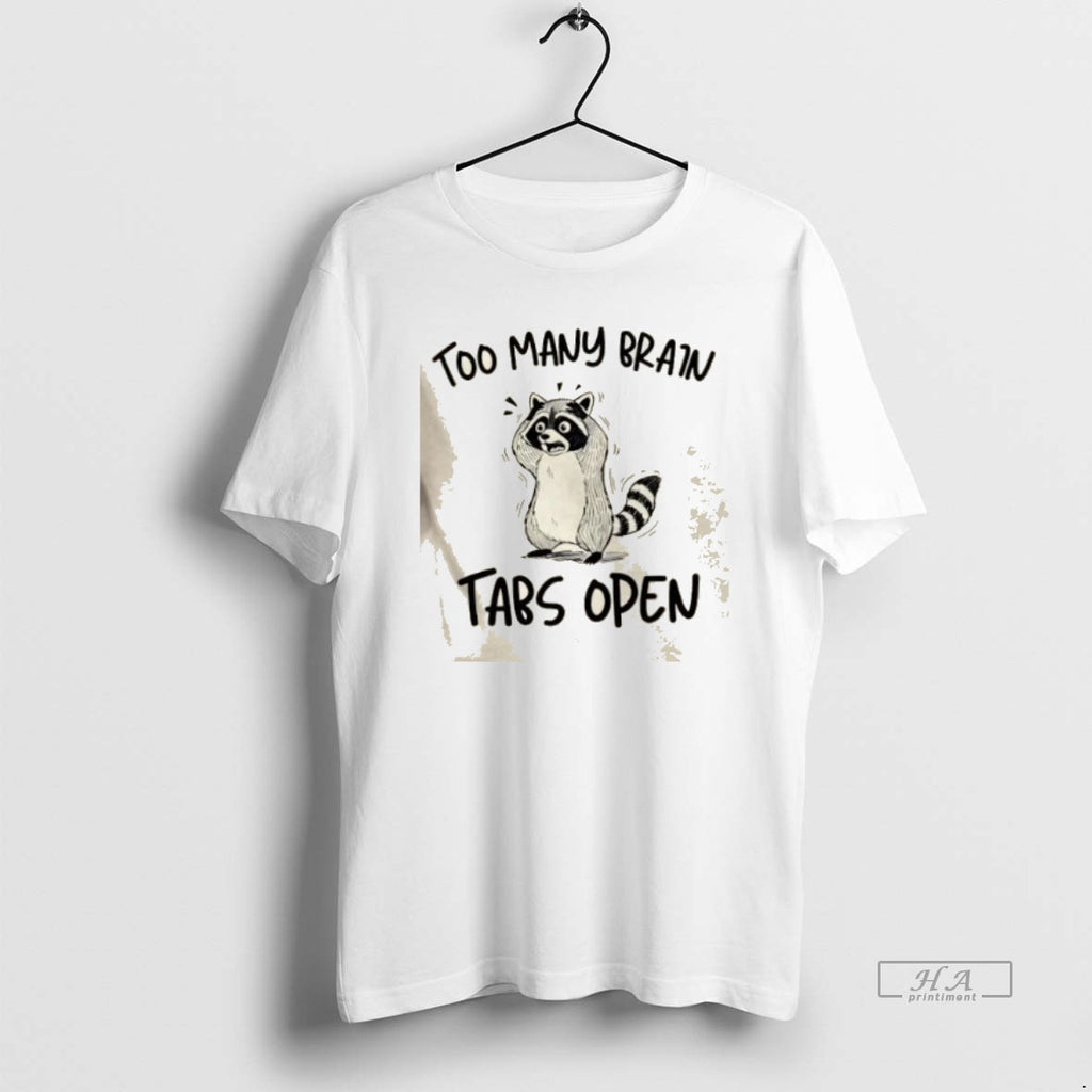 Trendy Raccoon Too Many Brain Tabs Open