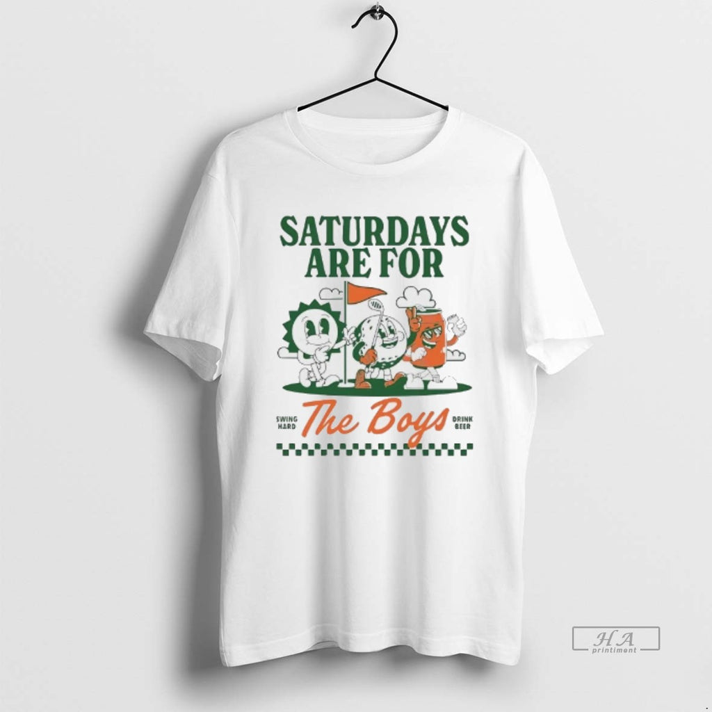 Trendy Saturdays Are For The Boys Swing Hard Drink Beer Golf