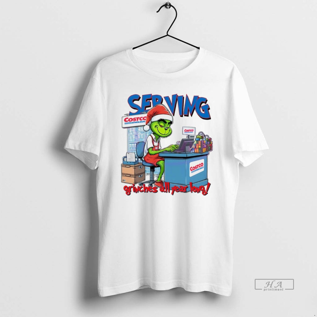 Trendy Serving Grinches All Year Long Christmas Grinch White