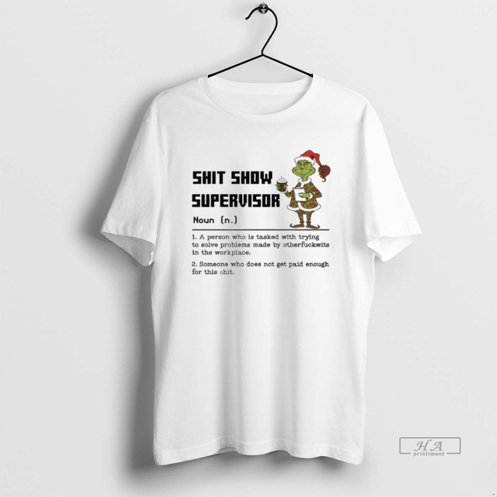 Trendy Shit Show Supervisor A Person Who Is Tasked With Solving Problems Created By Incompetent