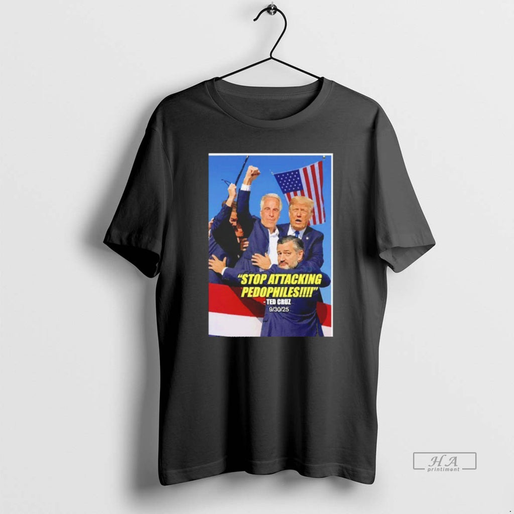Trendy Stop Attcking Pedophiles Ted Cruz Trump Fight Parody Blackshirt
