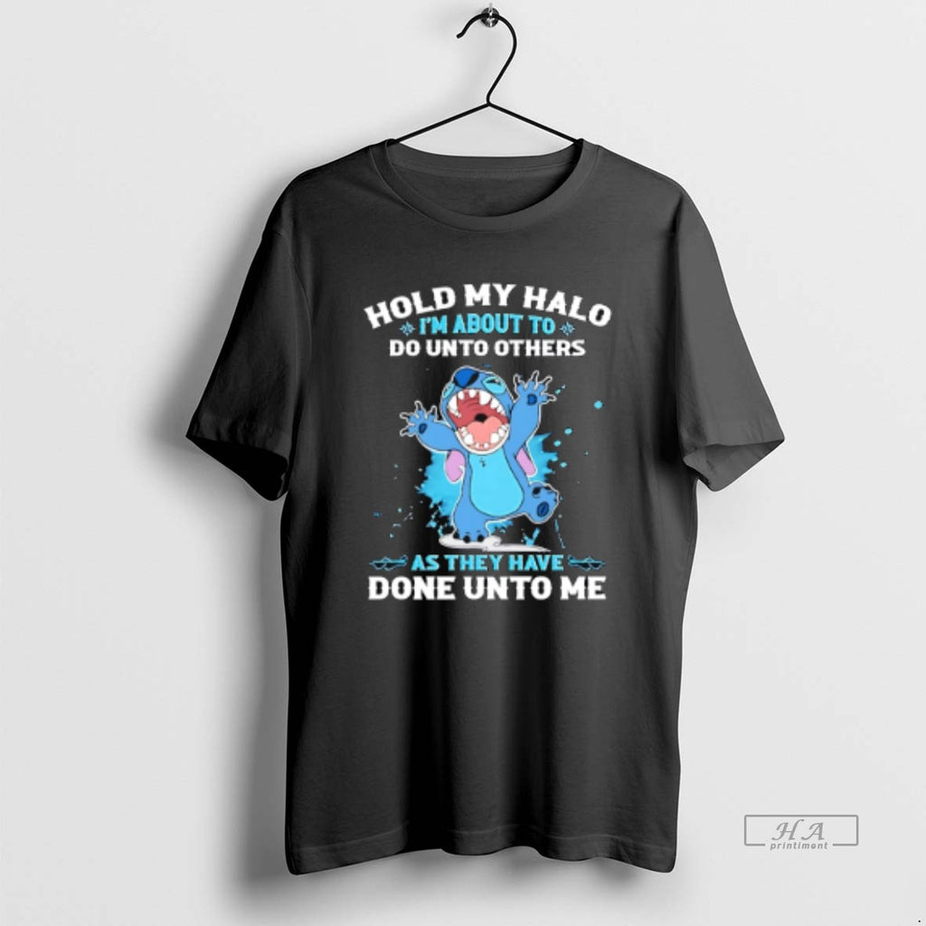 Trendy Sttich Hold My Halo Im About To Do Unto Others As They Have Done