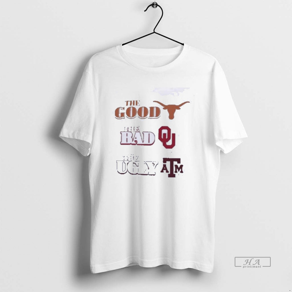 Trendy Texas Longhorns The Good The Bad Oklahoma The Ugly Texas Am