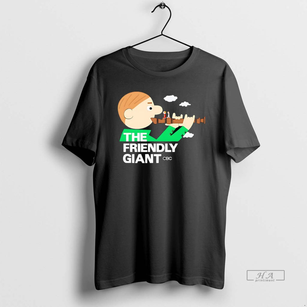 Trendy The Friendly Giant