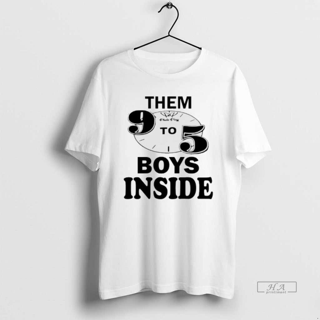 Trendy Them 9 To 5 Boys Inside Clock