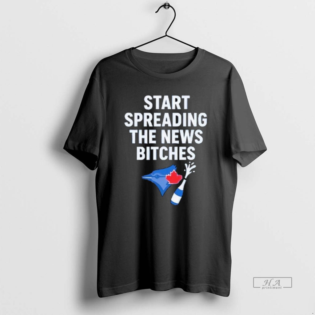 Trendy Toronto Blue Jays Alcs Start Spreading The News Bitches