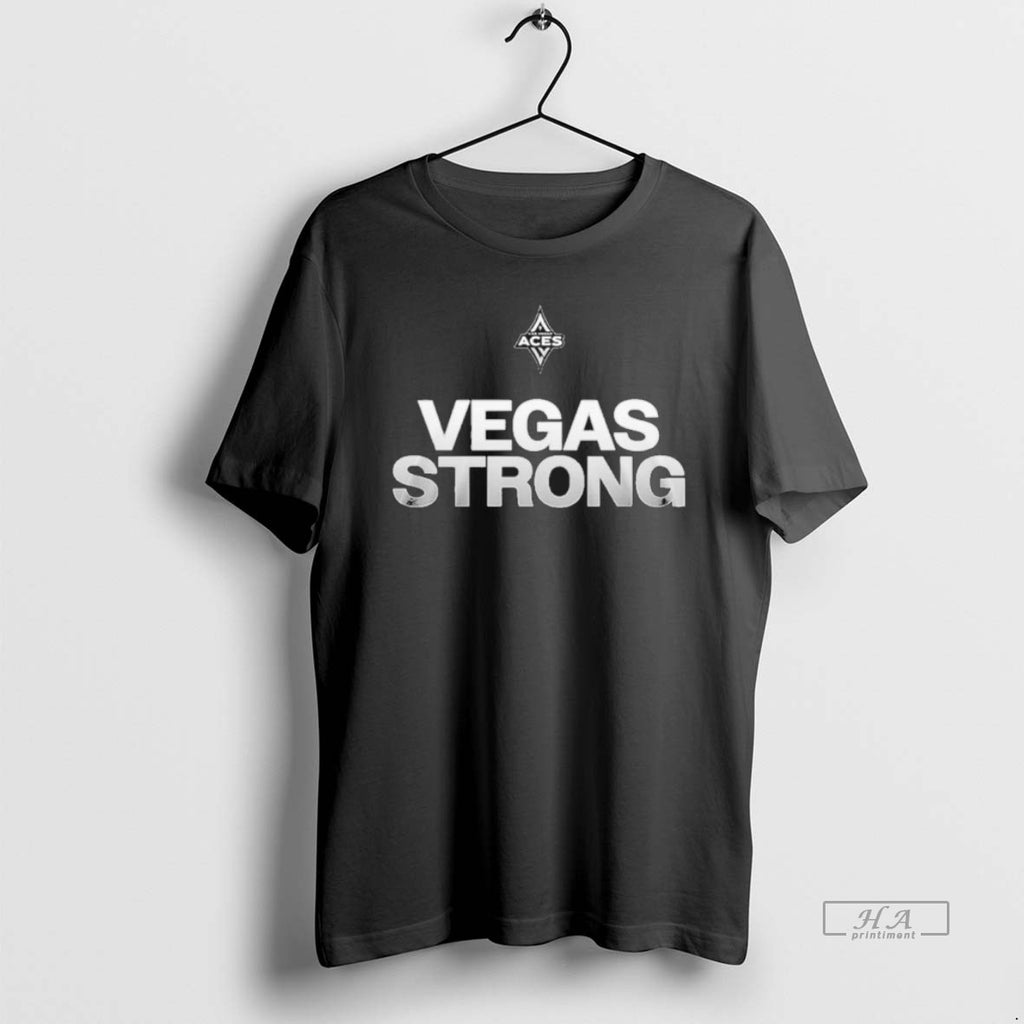 Trendy Vegas Strong Las Vegas Aces Wnba