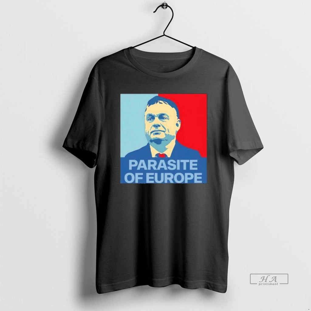 Trendy Viktor Orban Parasite Of Europe