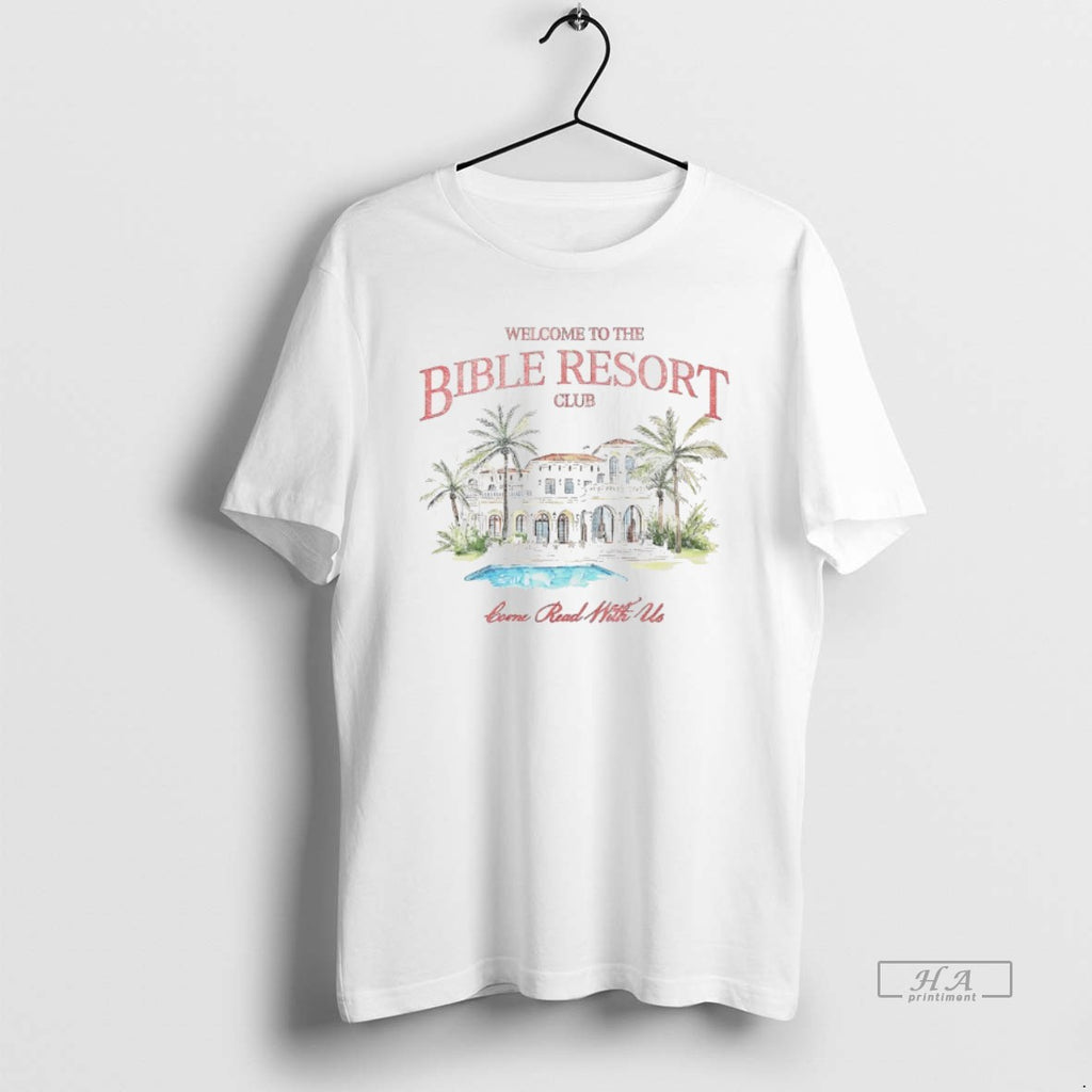 Trendy Welcome To The Bible Resort Club