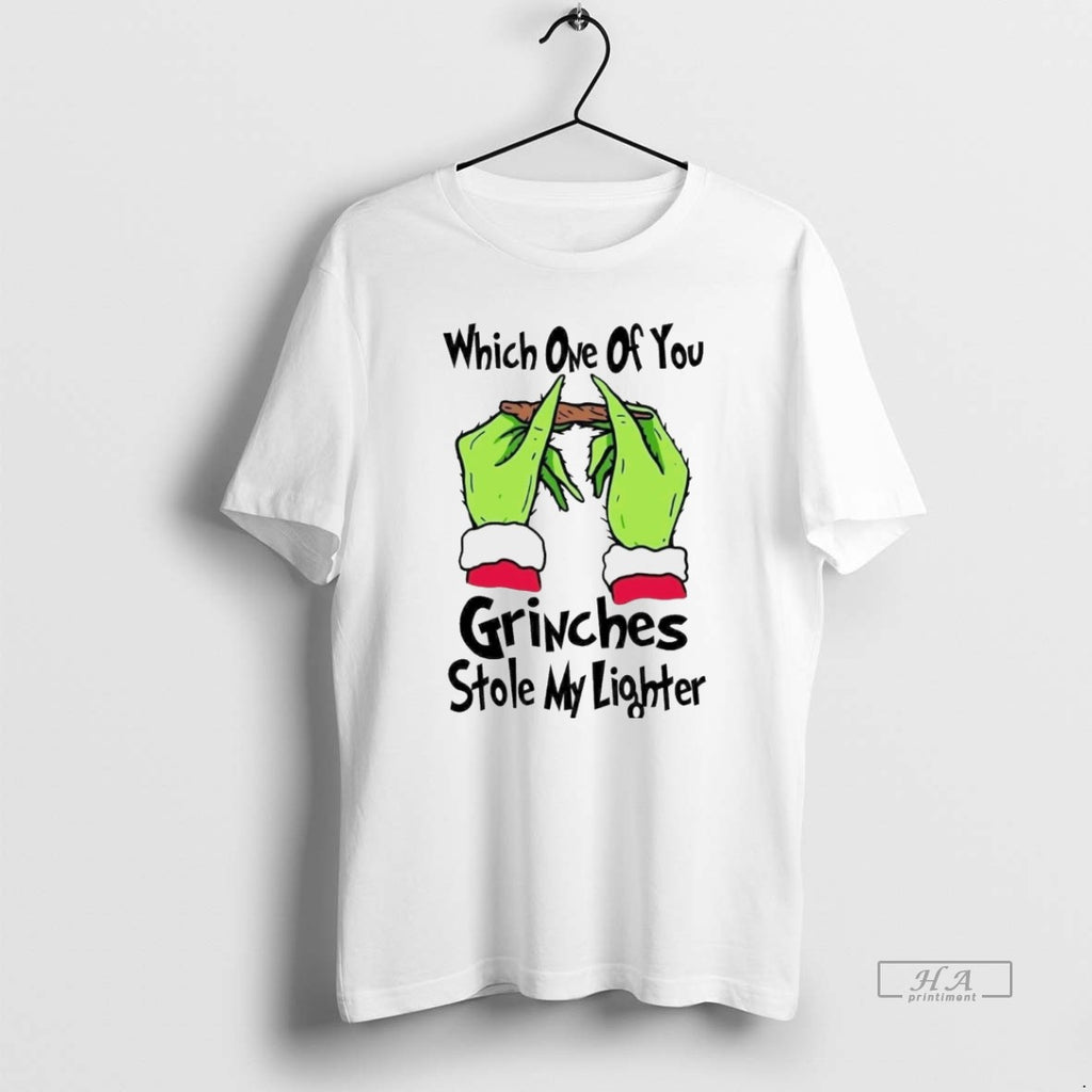 Trendy Which One Of You Grinches Stole My Lighter Christmas White