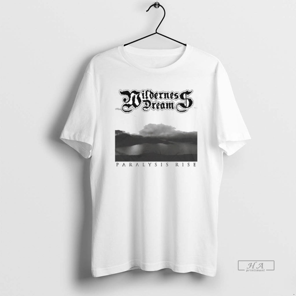 Trendy Wilderness Dream Paralysis Rise