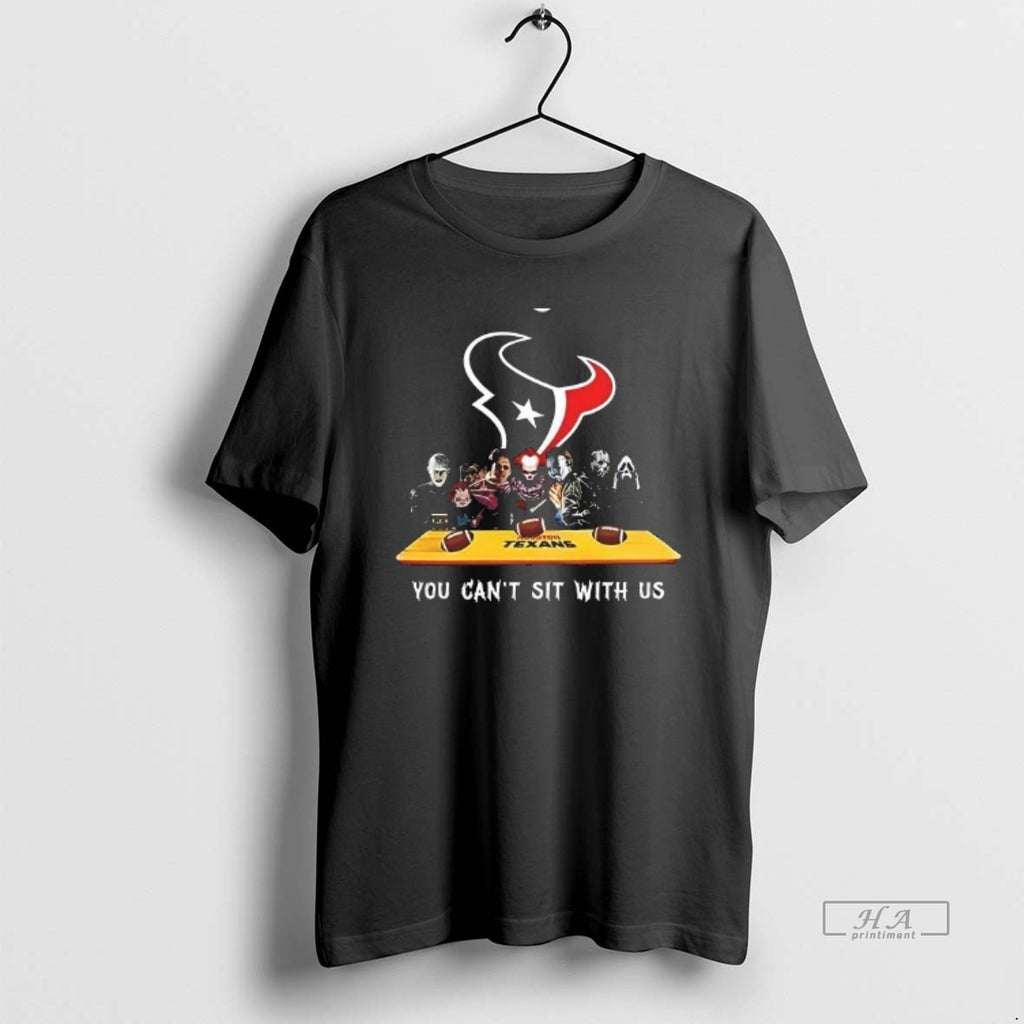 Trendy You Cant Sit With Us Texans Football Horror Movies Halloween