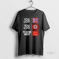 Trendy You Lost You Lost Youre Next