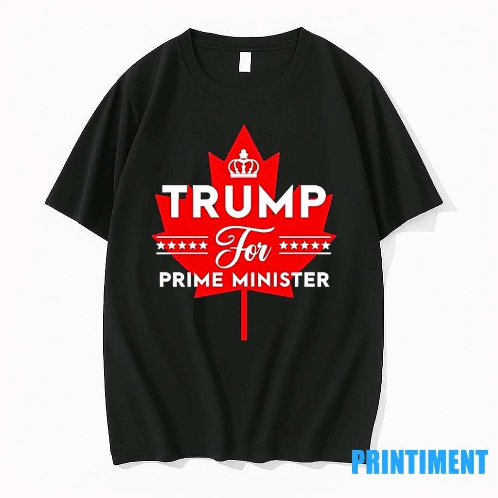 Trump For Prime Minister Canada Maple Leaf Tshirts Sweater