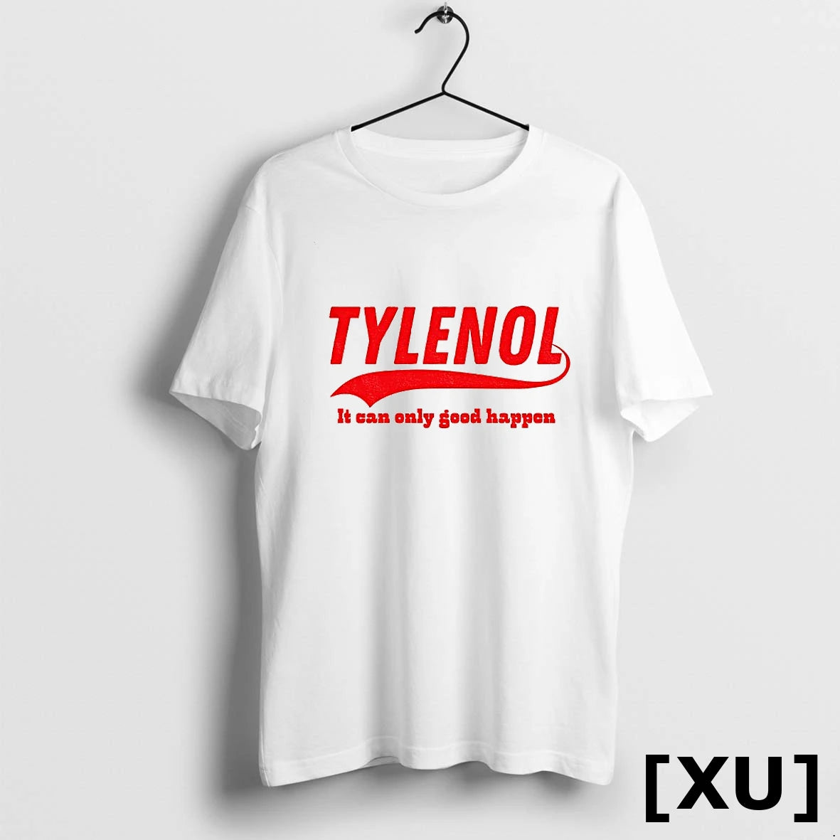 Tylenol Acetaminophen It Can Only Good Happen Tshirts Sweater