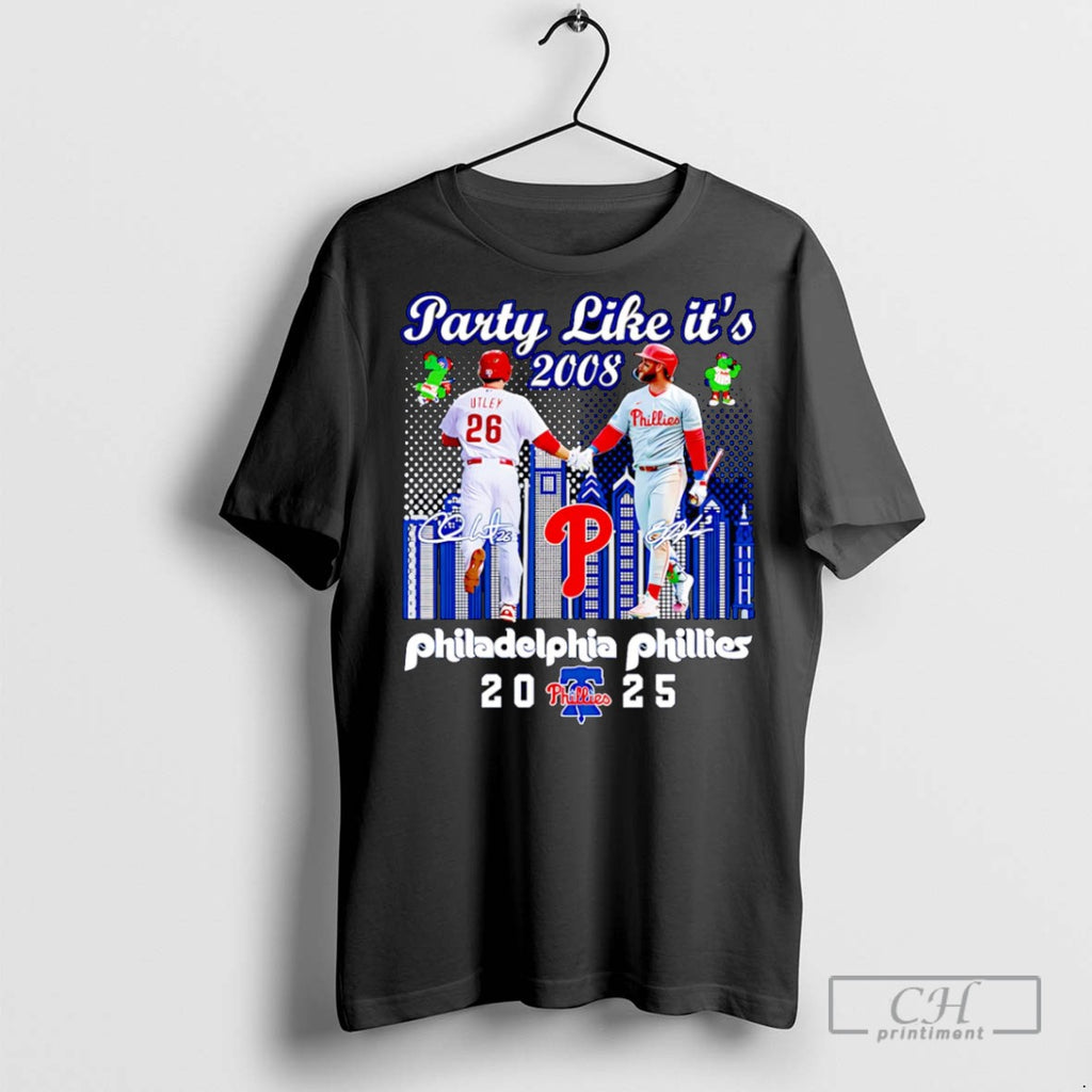 Utley And Harper Party Like Its 2008 Philadelphia Phillies 2025 T Shirts