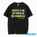 Violence Is The Last Refuse Of The Incompetent Isaac Asimov Tshirts Sweater