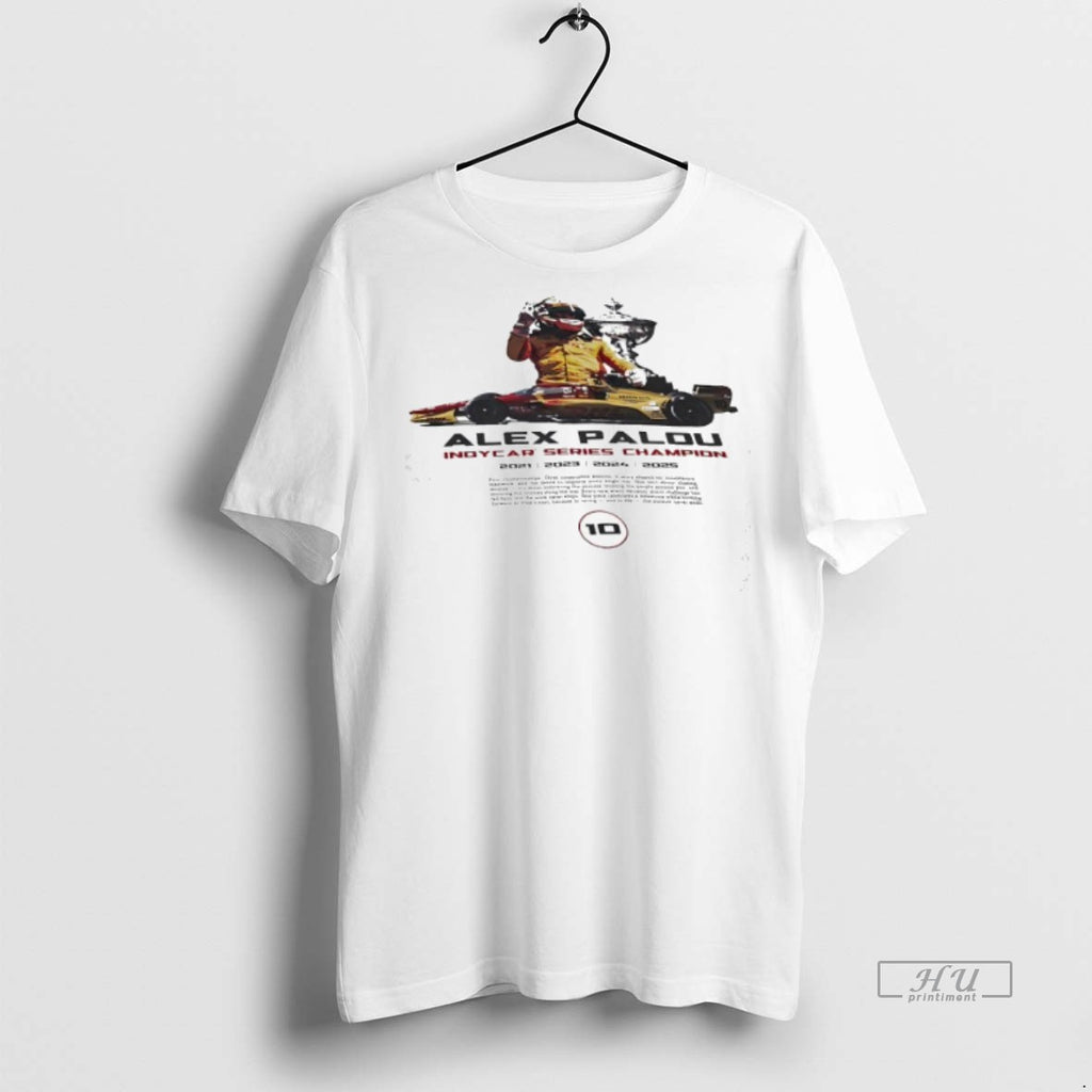Viral Alex Palou Indycar Series Championship 2025 Tee Shirt Sweater