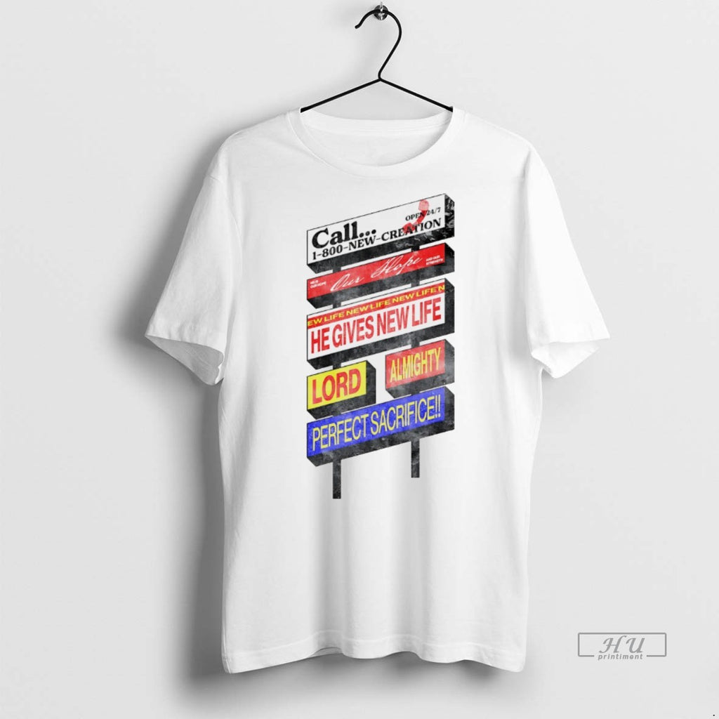 Viral Call 1 800 New Creation Our Hope White Tee Shirt Sweater